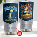 Personalized Oklahoma City Thunder 2025 NBA Champions Tumbler Cup – HOATT 11363