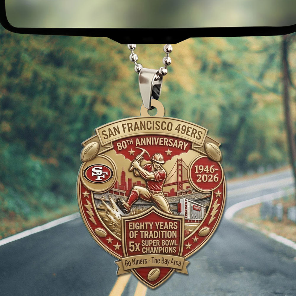San Francisco 49ers 80th Anniverasry Custom shape 1-sided Acrylic Car Ornament – TMTHU3290