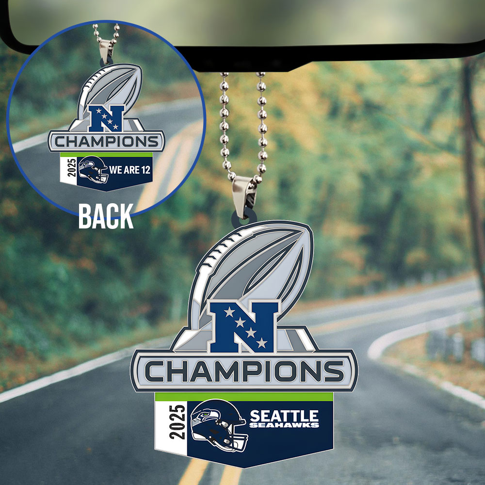 Seattle Seahawks 2025 NFC Champions Custom shape 2-sided Acrylic Car Ornament – TANTN20632