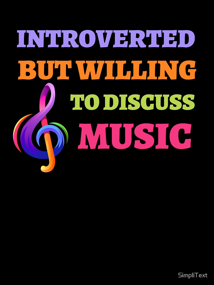 Introverted Music Discussion Design Shirt