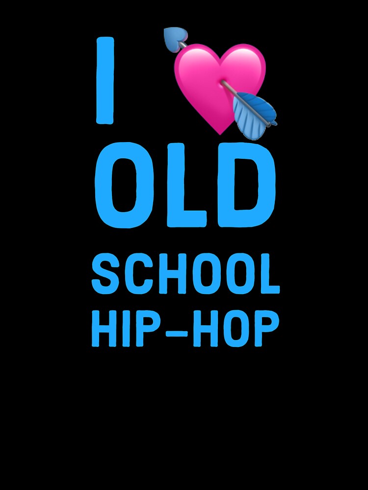 I Love Old School Hip-Hop Big Shirt