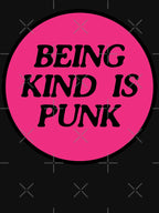 Being Kind Is Punk Pink 2 Shirt