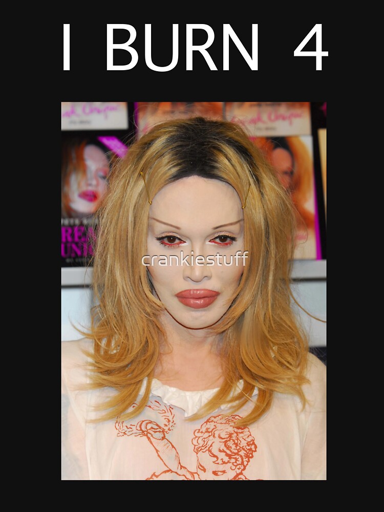 I Burn For Pete Burns- Blonde Shirt