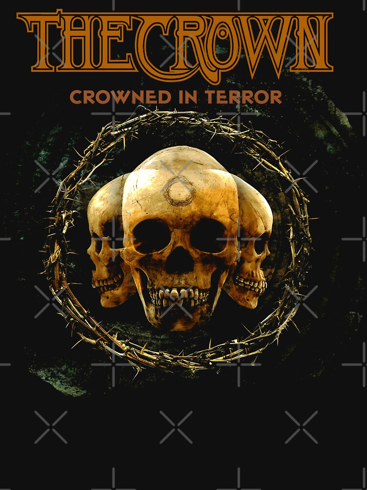 THE CROWN - CROWNED IN TERROR Shirt