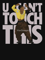 MC - U Can't Touch This Shirt