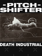 Pitch Shifter Death Industrial Shirt