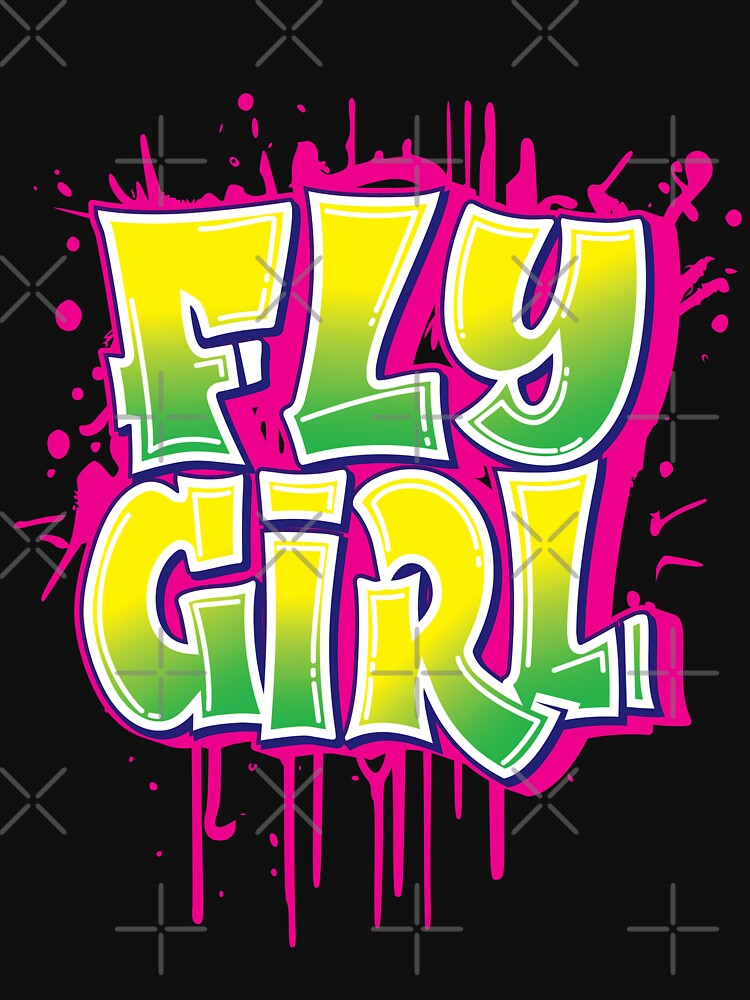 Fly Girl Hip Hop Dancer Shirt