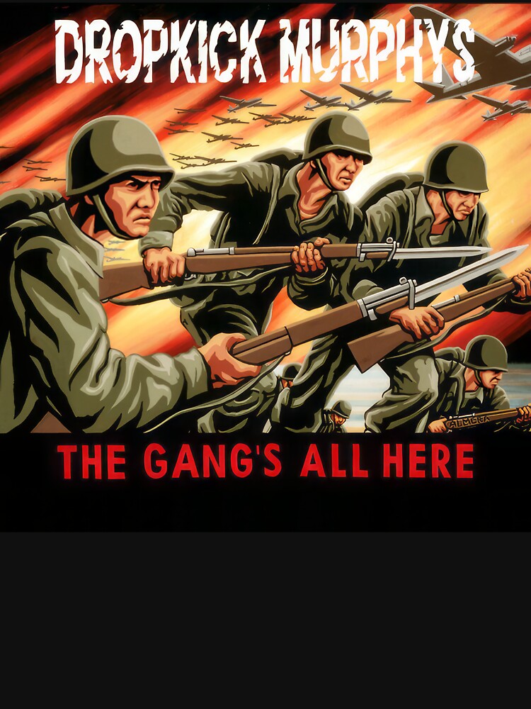 Dropkick Murphys The Gangs All Here Shirt