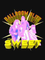 The Sweet Ballroom Blitz Glam Rock Design Shirt