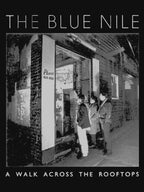 The Blue Nile - A Walk Across The Rooftops Shirt