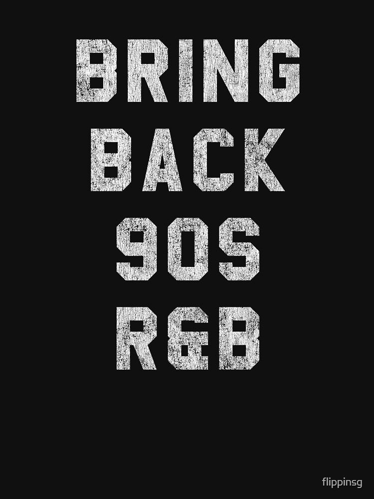 Bring Back 90s R&B Music Shirt