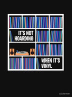 It's Not Hoarding Vinyl Analog Records Audiophile Retro Music Shirt