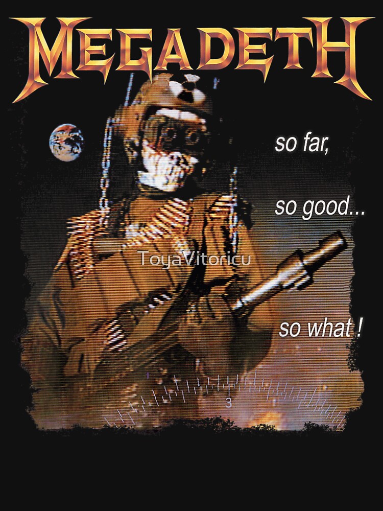Megadeth So Far So Good So What Album Shirt