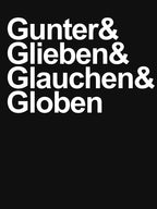 Gunter Glieben Glauchen Globen Shirt