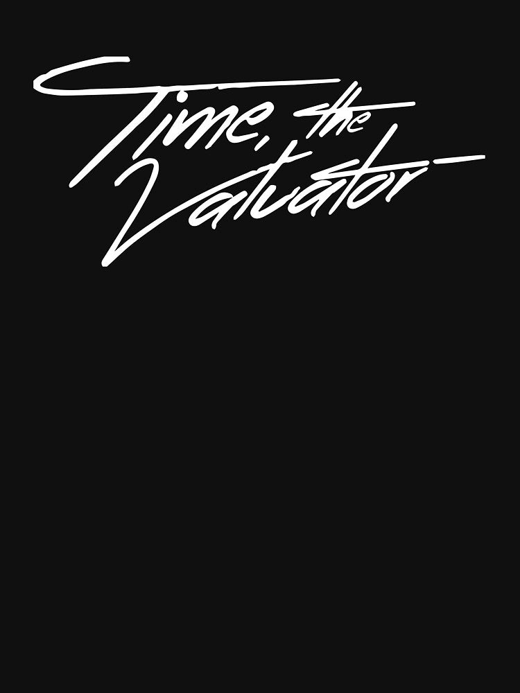Time The Valuator Fan-Made Band Shirt