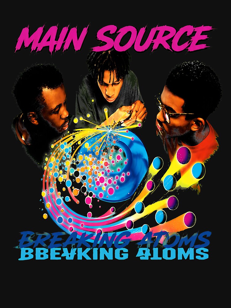Main Source Breaking Atoms Retro Hip Hop Shirt