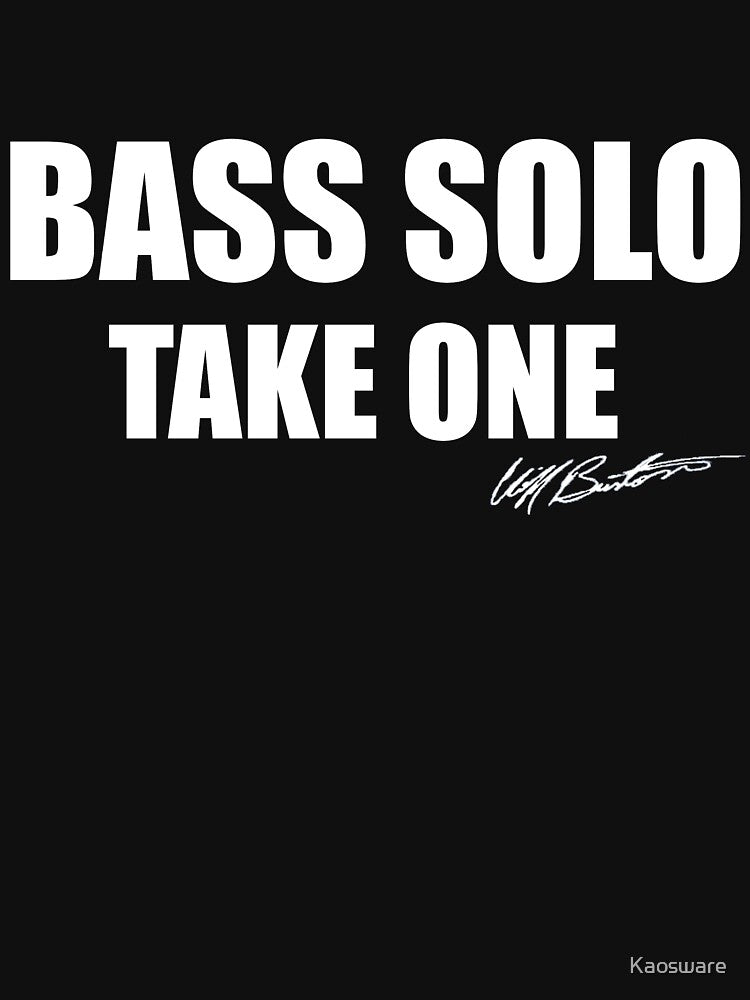 Bass Solo Take One Shirt