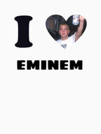 I Love Eminem Shirt