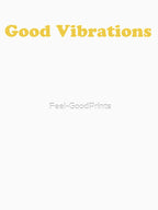 Good Vibrations Shirt