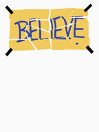 BELIEVE-TED Shirt
