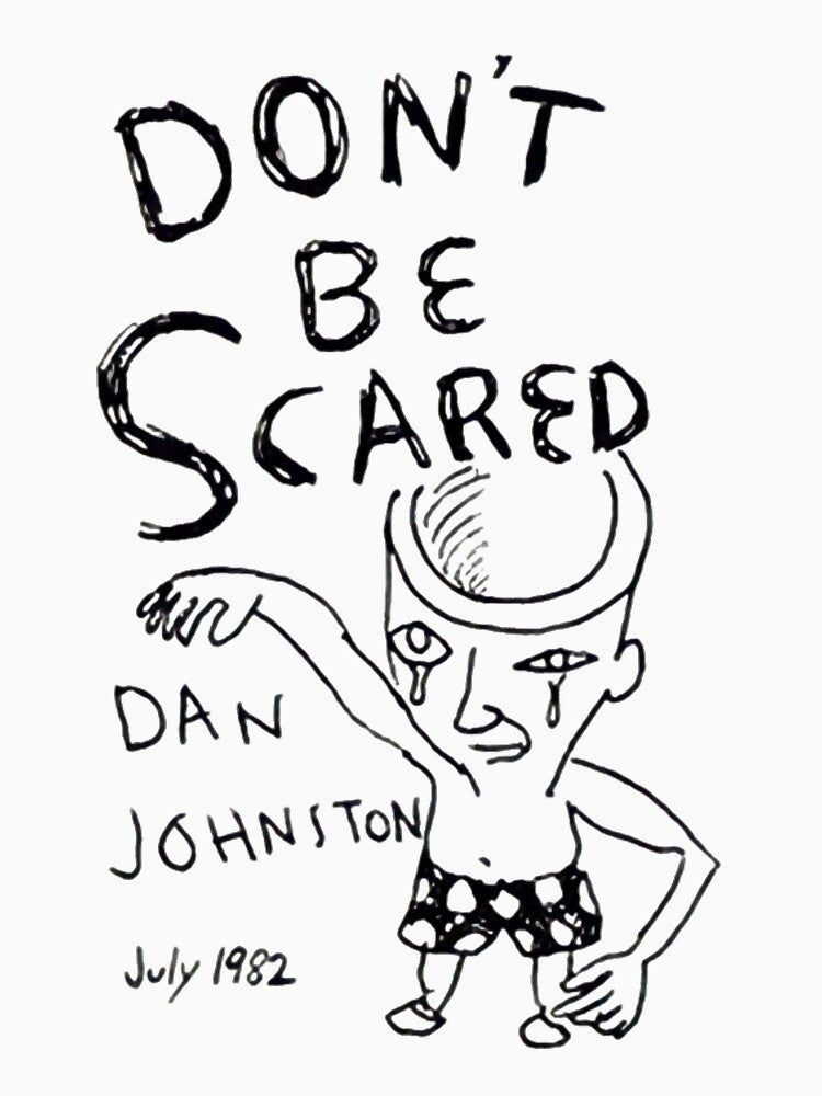 Dont Be Scared Shirt
