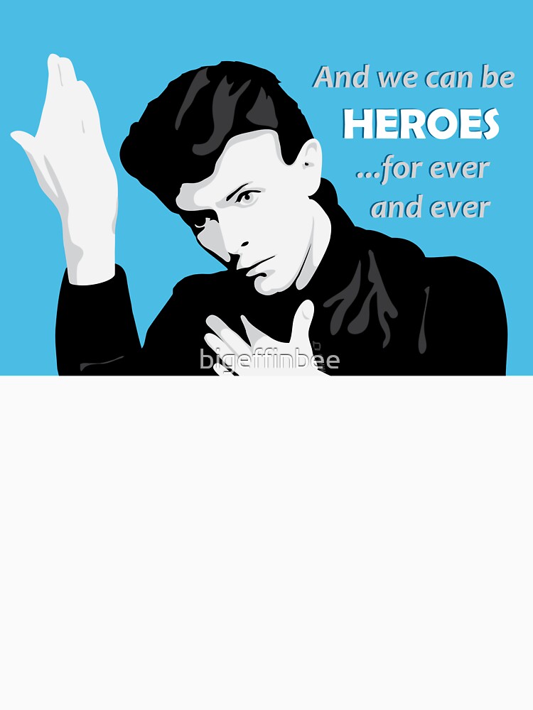 Heroes Image And Quote Shirt