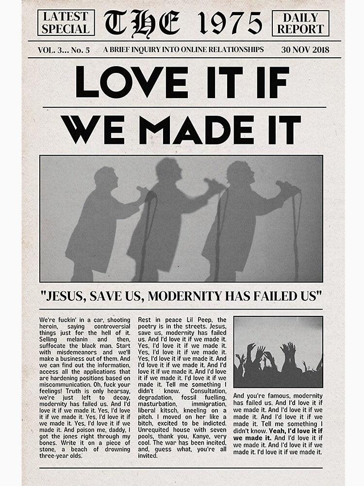 03 Newspaper Love It If We Made It Shirt