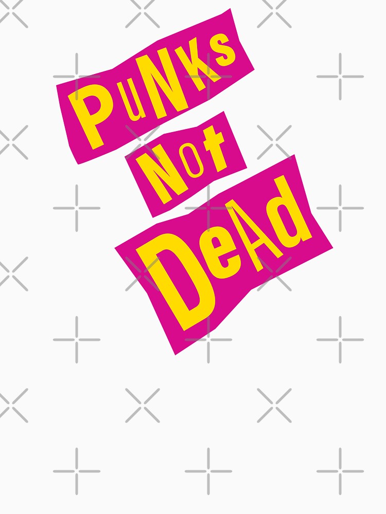 Punks Not Dead Bold Punk Rock Typography Statement Shirt