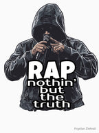 RAP Nothin But The Truth Shirt