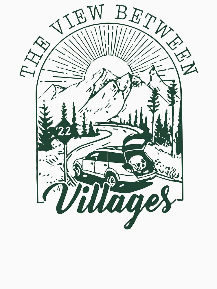 The View Between Villages Trip Shirt
