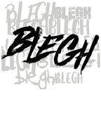 Blegh-Klassiker Shirt