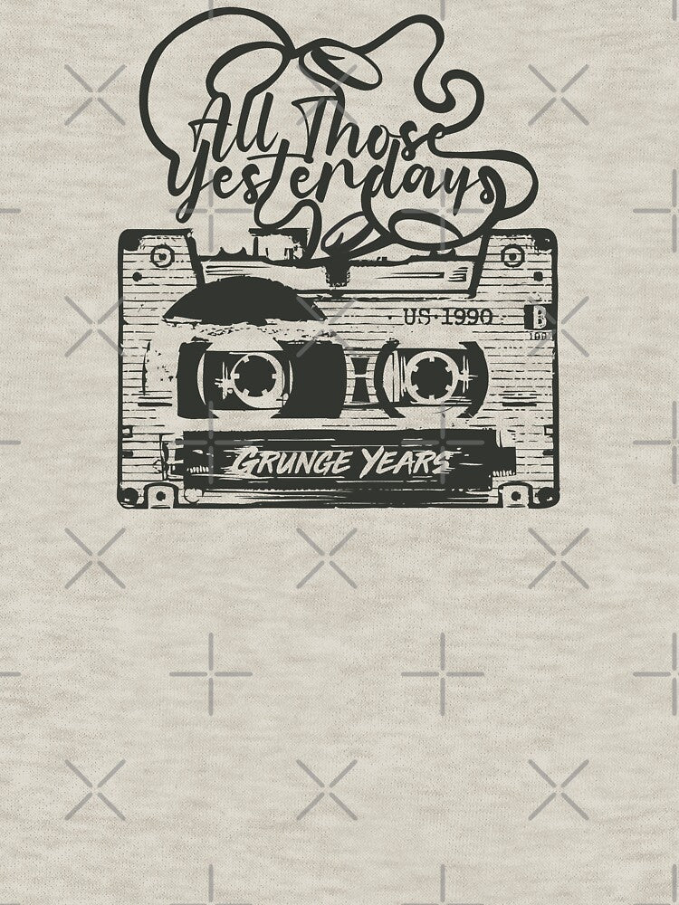 All Those Yesterdays Shirt