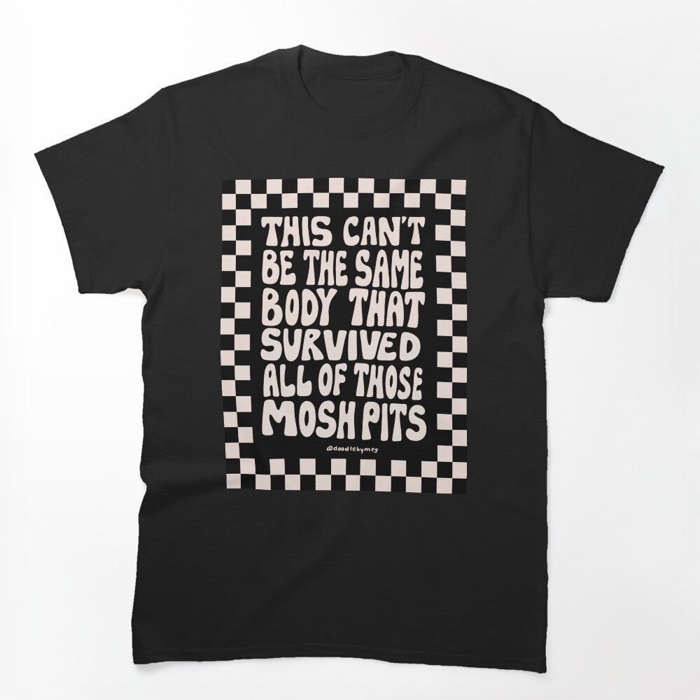 Mosh Pits Shirt