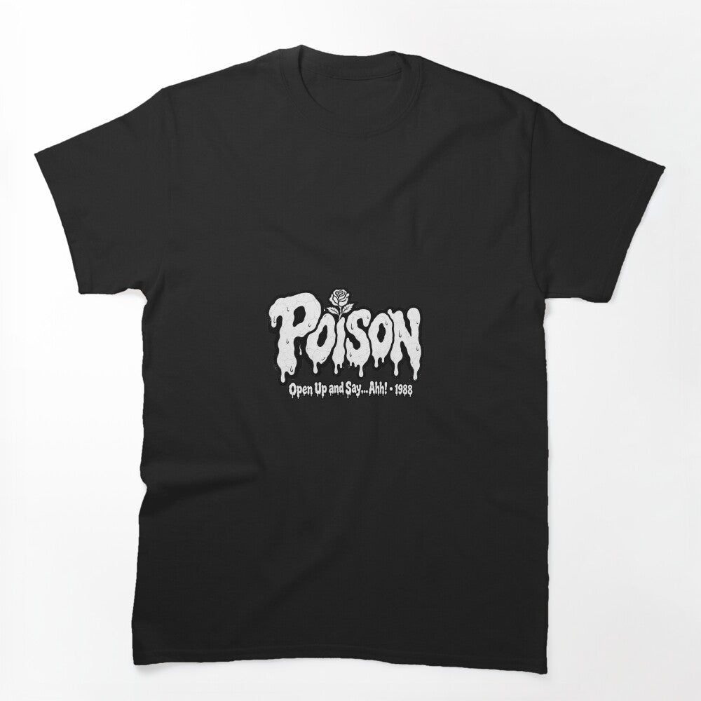 Poison Open Up And Say Ahh 1988 Slime Glam Rock Shirt