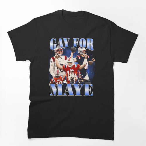 Gay For Maye Football Drake Maye Bootleg Meme Shirt