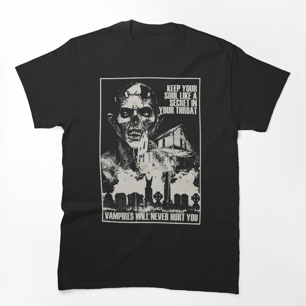 Vampires Will Never Shirt
