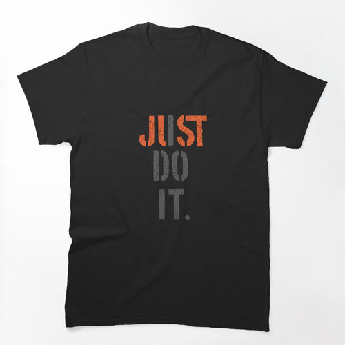 JUST DO IT Shirt