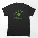 One Of The 'Taines Shirt