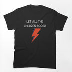 Let All The Children Boogie White Shirt
