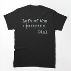 Left Of The Dial Shirt