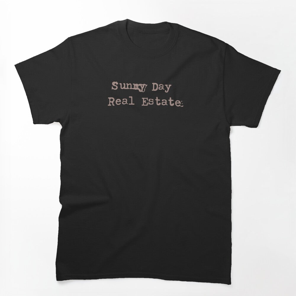 Sunny Day Real State Shirt