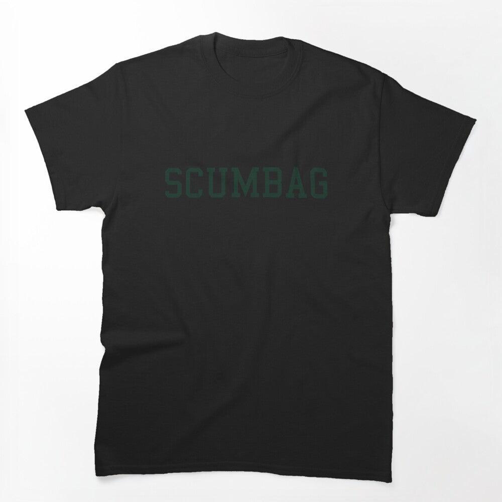 Scumbag Shirt