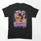 TLC No Scrubs 90s Retro Band Shirt