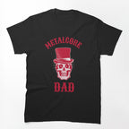Metalcore Dad - Heavy Metal Metalcore Father Design Shirt