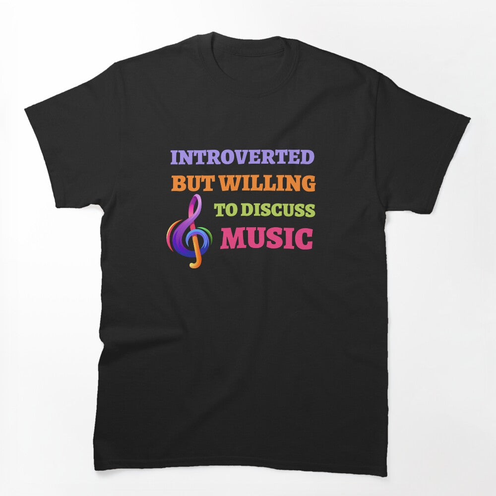 Introverted Music Discussion Design Shirt