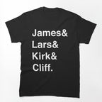 Metallica - Helvetica - James Lars Kirk Cliff Shirt
