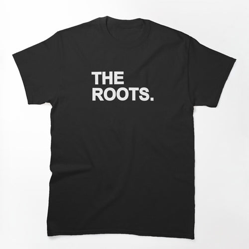 Roots Hip Hop Shirt