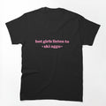 Hot Girls Listen To Ski Aggu Shirt