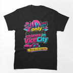 Funny Retro Vice City Gaming Design Shirt