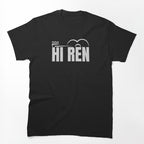 Hi Ren Gill I'm A Renegade Hi Ren Gill Lyrics Rap Music Shirt